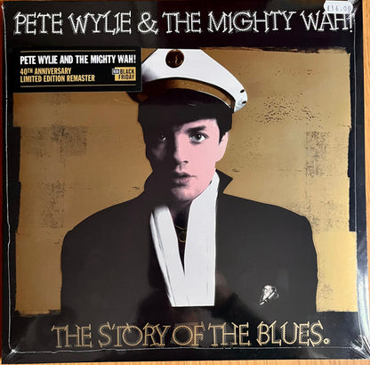 Pete Wylie And The Mighty Wah* : The Story Of The Blues (12", Ltd, 40t)