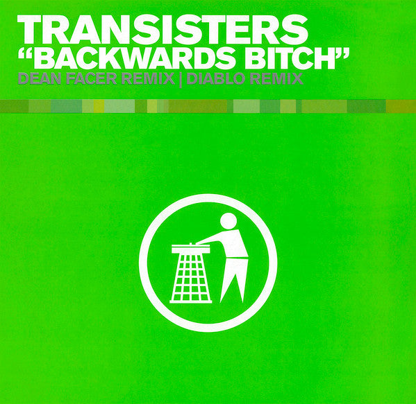 Transisters : Backwards Bitch (12")