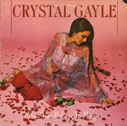 Crystal Gayle : We Must Believe In Magic (LP, Album)