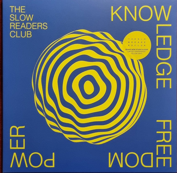 The Slow Readers Club : Knowledge Freedom Power (LP, Album, Ltd, Yel)