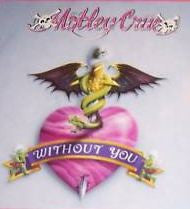Mötley Crüe : Without You (12")