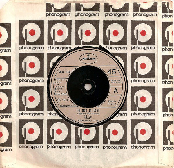 10 cc* : I'm Not In Love (7", Single, UK )