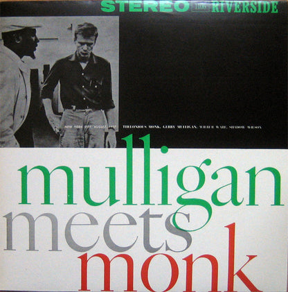 Thelonious Monk And Gerry Mulligan : Mulligan Meets Monk (LP, Album, RE)