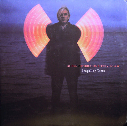 Robyn Hitchcock & The Venus 3 : Propellor Time (LP, Album)