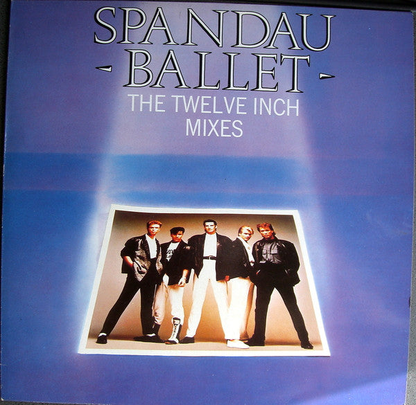 Spandau Ballet : The Twelve Inch Mixes (2xLP, Comp)