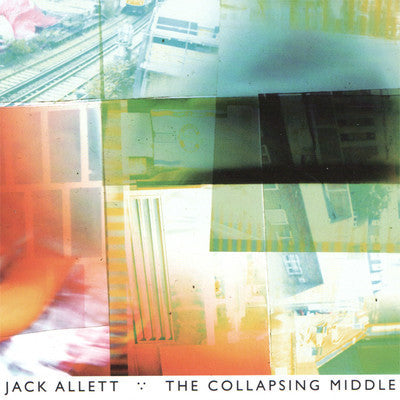Jack Allett : The Collapsing Middle (LP, Album, Ltd + CD, Album, Ltd)