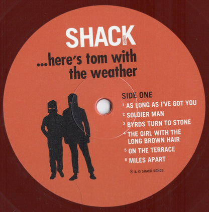 Shack (3) : ...Here's Tom With The Weather (LP, Album, Ltd, RE, RM, Oxb)