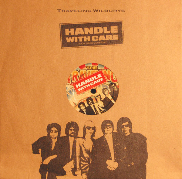 Traveling Wilburys : Handle With Care (10")