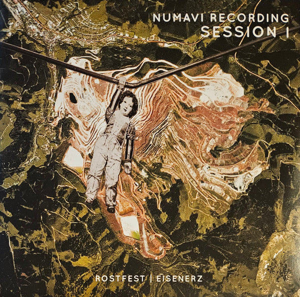 Various : Numavi Recording Session I - Rostfest | Eisenerz (LP, Comp)