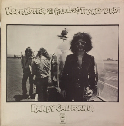 Randy California : Kapt. Kopter And The (Fabulous) Twirly Birds (LP, Album)
