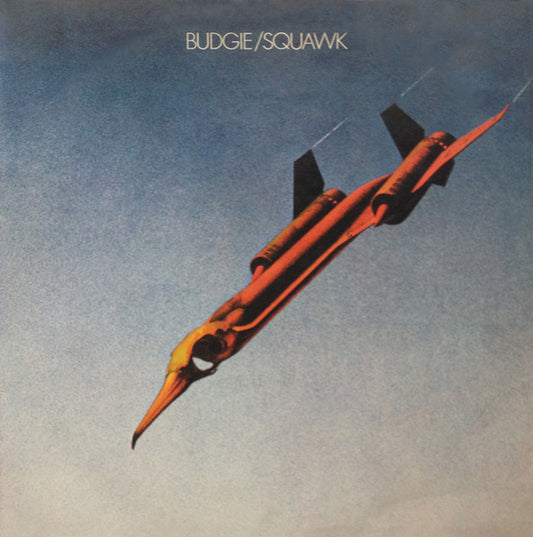 Budgie : Squawk (LP, Album, Blu)