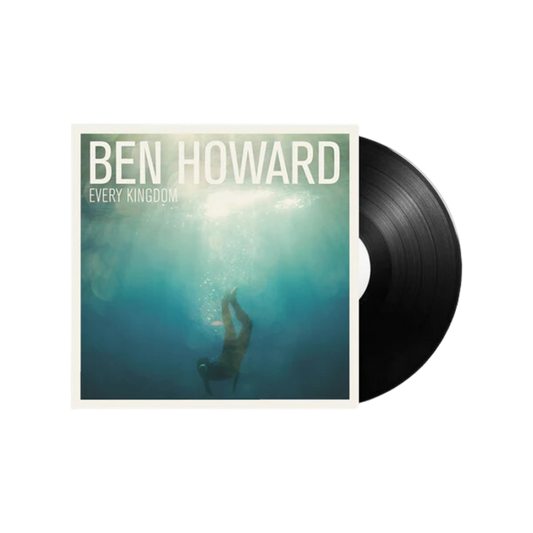 Ben Howard - Every Kingdom