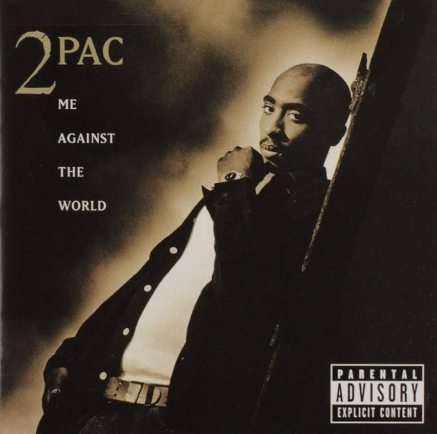 2Pac - Me Against The World