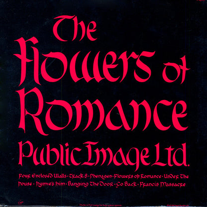 Public Image Limited : The Flowers Of Romance (LP, Album)