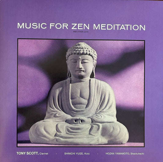 Tony Scott (2) : Music For Zen Meditation And Other Joys (LP, RE, Gat)
