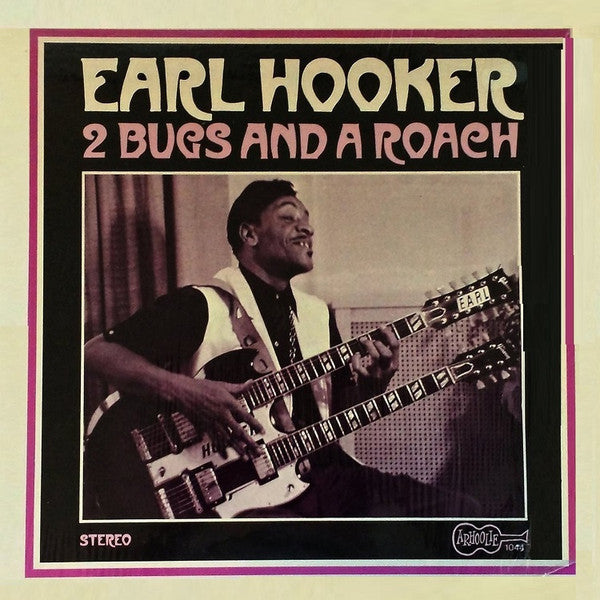 Earl Hooker : 2 Bugs And A Roach (LP, Album)