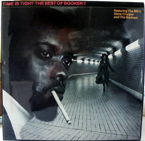 Booker T & The MG's Featuring The M.G.'s, Steve Cropper and The Mar-Keys : Time Is Tight - The Best Of Booker T (LP, Comp)