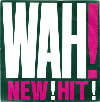 Wah! : Somesay (7", Single)