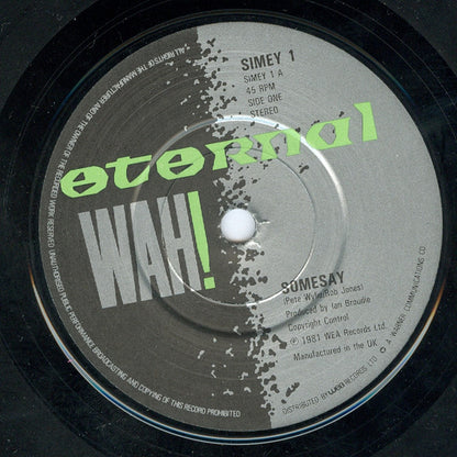 Wah! : Somesay (7", Single)