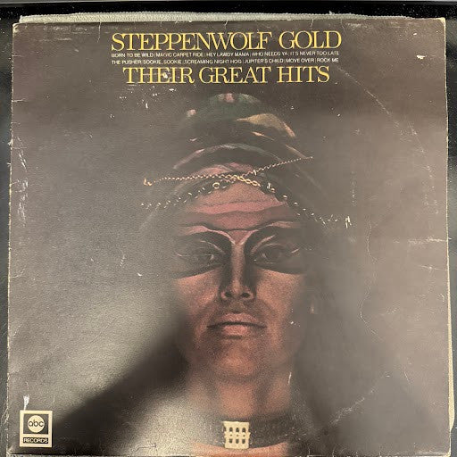 Steppenwolf : Gold (Their Great Hits) (LP, Comp, RE, RP)