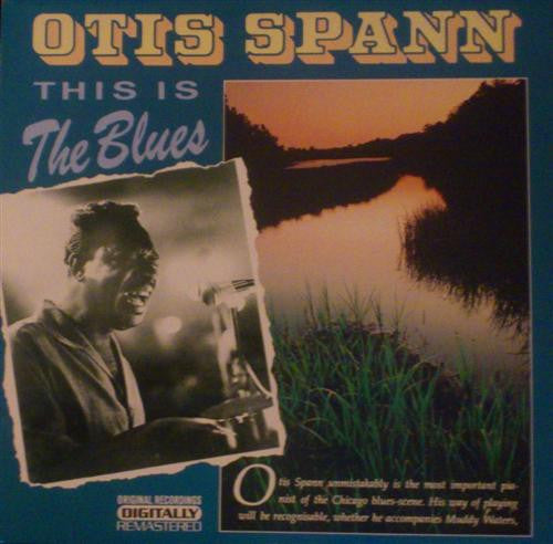 Otis Spann : This Is The Blues (LP, RM)