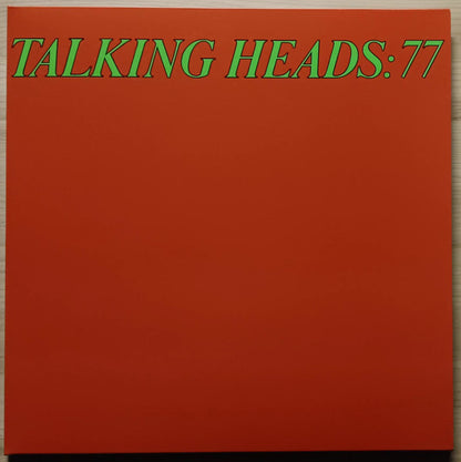 Talking Heads : Talking Heads: 77 (LP, Album, RE, RM + LP, Comp + 2xLP + 7", Single, )