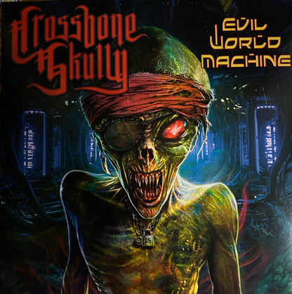 Crossbone Skully : Evil World Machine (LP, Album, S/Edition, Cle)