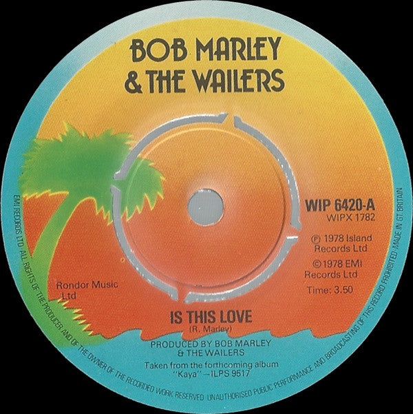 Bob Marley & The Wailers : Is This Love (7", Single, Kno)