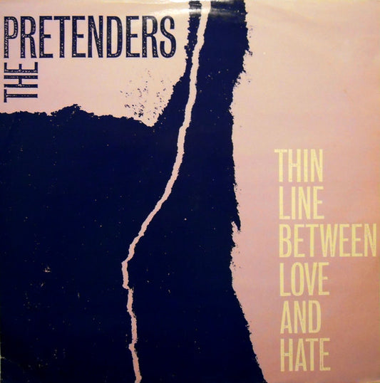 The Pretenders : Thin Line Between Love And Hate (12", Single)