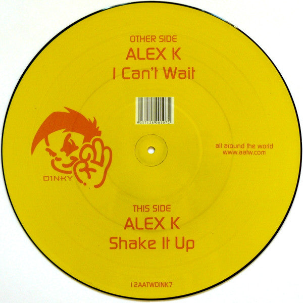 Alex K : I Can't Wait (12", Ltd, Pic)
