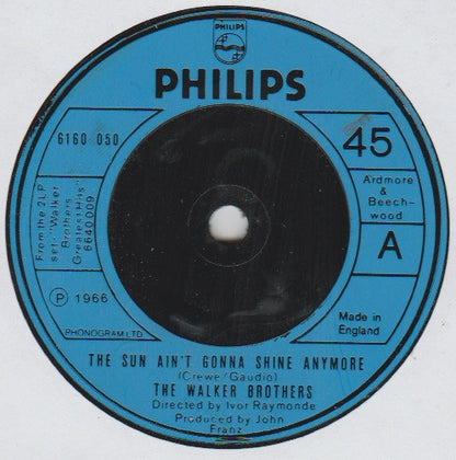 The Walker Brothers : The Sun Ain't Gonna Shine Anymore (7", EP)
