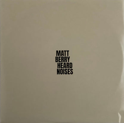 Matt Berry (3) : Heard Noises (LP, Album, Ltd, Ser)