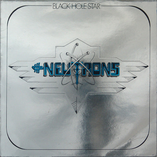 The Neutrons : Black Hole Star (LP, Album)