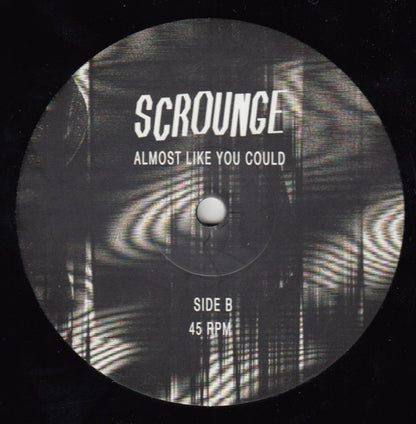 Scrounge (2) : Almost Like You Could (LP)