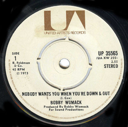 Bobby Womack : Nobody Wants You When You're Down & Out (7")