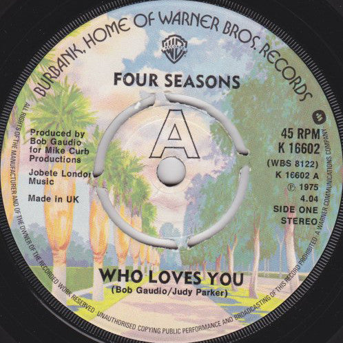 Four Seasons* : Who Loves You (7", Single, Pus)