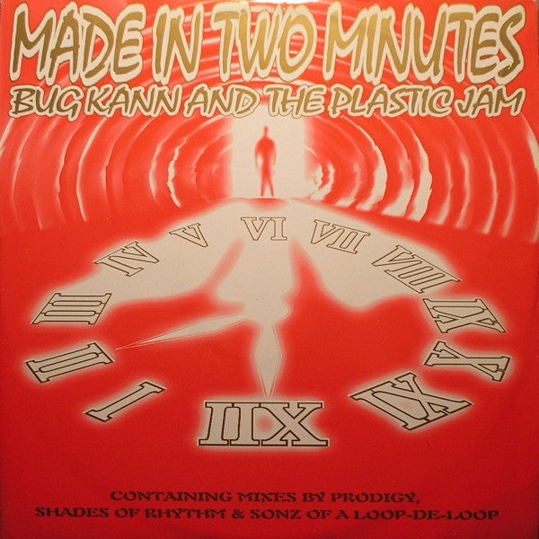 Bug Kann And The Plastic Jam* : Made In Two Minutes (Foul Play / Prodigy / Shades Of Rhythm & Sonz Of A Loop-De-Loop Mixes) (12")