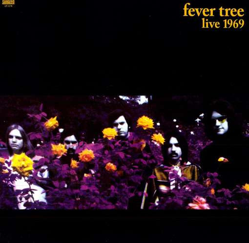 Fever Tree : Live 1969 (LP, Album)