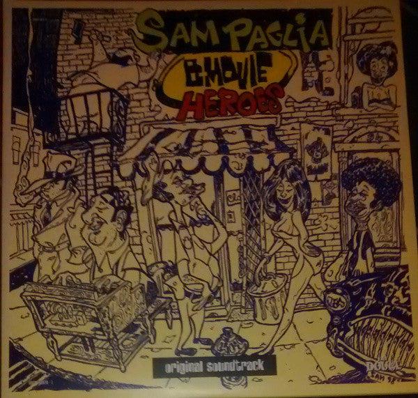 Sam Paglia : B-Movie Heroes (Original Soundtrack) (2xLP, Album, Gat)