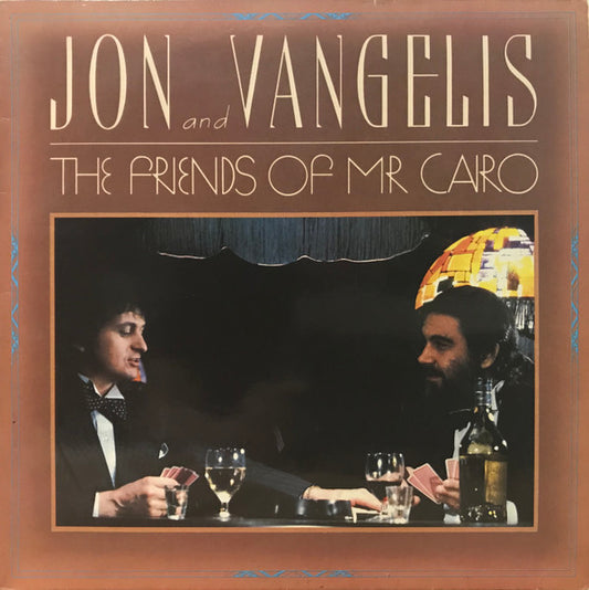 Jon And Vangelis* : The Friends Of Mr Cairo (LP, Album, RE)