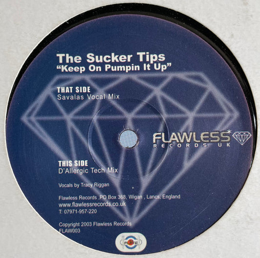 The Sucker Tips : Keep On Pumpin It Up (12")