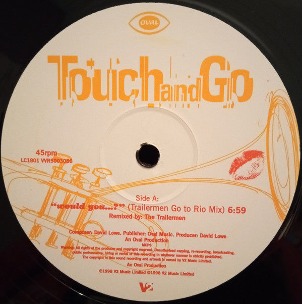 Touch And Go : Would You...? (12", Single)