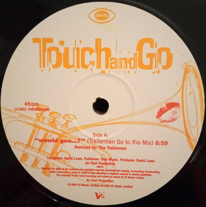 Touch And Go : Would You...? (12", Single)