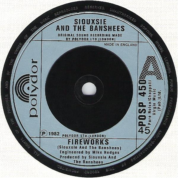 Siouxsie And The Banshees* : Fireworks (7", Single)