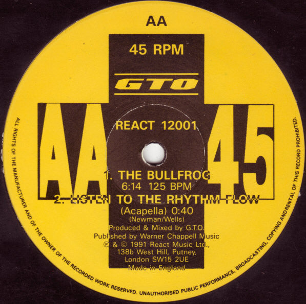 GTO : Listen To The Rhythm Flow / The Bullfrog (12")