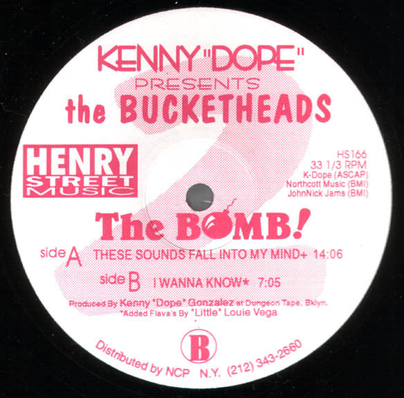 Kenny "Dope" Gonzalez Presents The Bucketheads : The Bomb! (These Sounds Fall Into My Mind) (12")