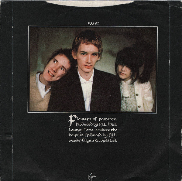 Public Image Ltd.* : Flowers Of Romance (7", Single)