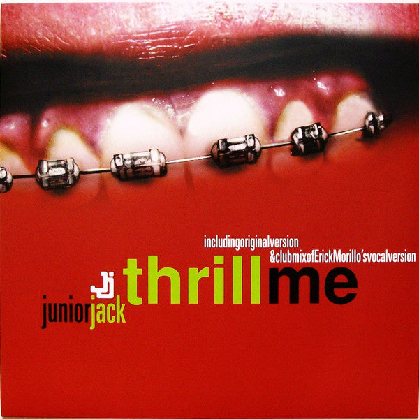 Junior Jack : Thrill Me (12")