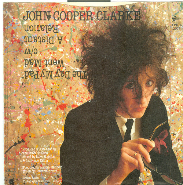 John Cooper Clarke : The Day My Pad Went Mad (7")