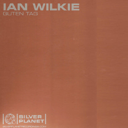 Ian Wilkie : Guten Tag (12")